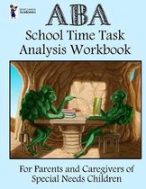 ABA School Time Task Analysis Workbook