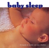 Baby Sleep - 24 tracks to soothe you into slumber