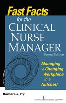 Fast Facts - Fast Facts for the Clinical Nurse Manager