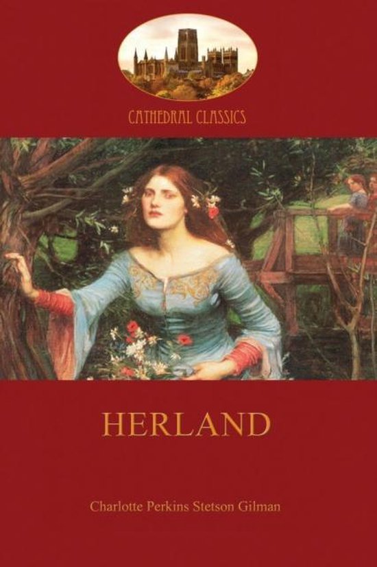 Herland, Charlotte Perkins Gilman 9781909735125 Boeken