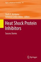 Topics in Medicinal Chemistry 19 - Heat Shock Protein Inhibitors