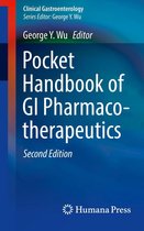 Clinical Gastroenterology - Pocket Handbook of GI Pharmacotherapeutics