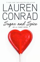 LA Candy 2 - Sugar and Spice (LA Candy, Book 2)