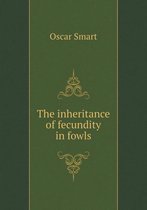 The Inheritance of Fecundity in Fowls