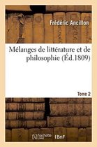 Litterature- Mélanges de Littérature Et de Philosophie. Tome 2