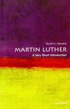 Martin Luther A Very Short Introduction