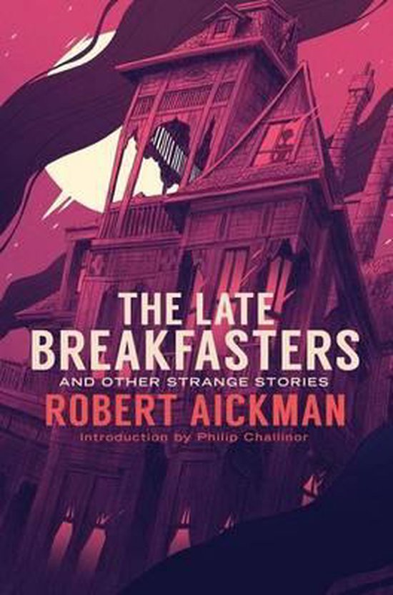 The Late Breakfasters and Other Strange Stories - cover