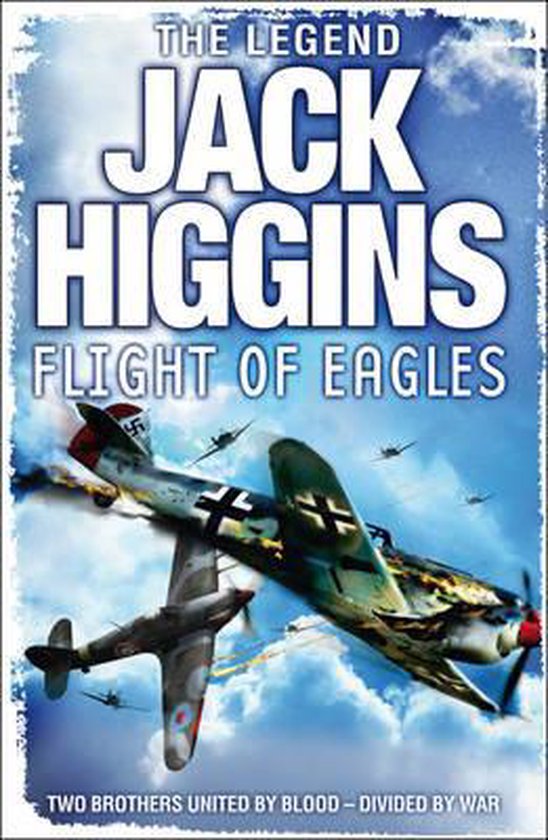Boekomslag 'Flight of Eagles' van Jack Higgins met gevechtsvliegtuigen in de lucht.