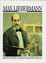 Max Liebermann, ein Maler-Leben