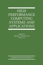 High Performance Computing Systems and Applications