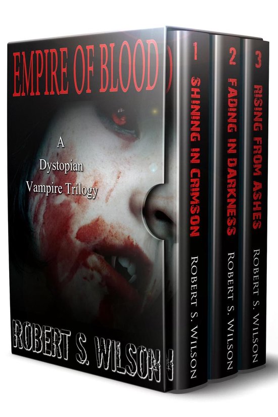 Empire of Blood: A Dystopian Vampire Trilogy - cover