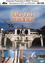 Hearst Castle: Building The Dream (IMAX)