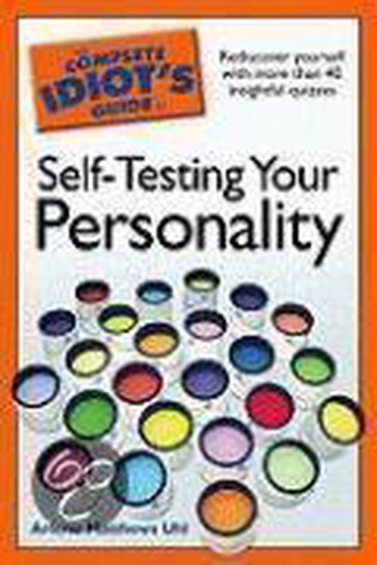 The Complete Idiot's Guide to Self-Testing Your Personality - cover