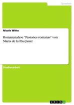 Romananalyse 'Pasiones romanas' von Maria de la Pau Janer