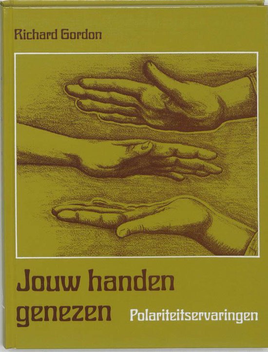 Cover van het boek 'Jouw handen genezen' van Richard Gordon