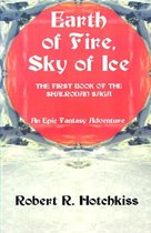 Earth of Fire, Sky of Ice