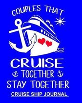 Couples That Cruise Together Stay Together