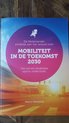 De Nederlander eindelijk aan het woord over 'mobiliteit in de toekomst 2030' Het eerste landelijke opinie onderzoek