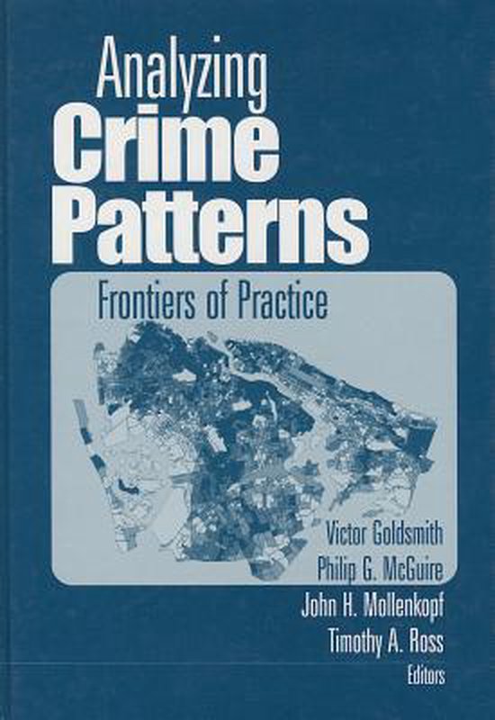 Analyzing Crime Patterns | 9780761919407 | Victor Goldsmith | Boeken | bol