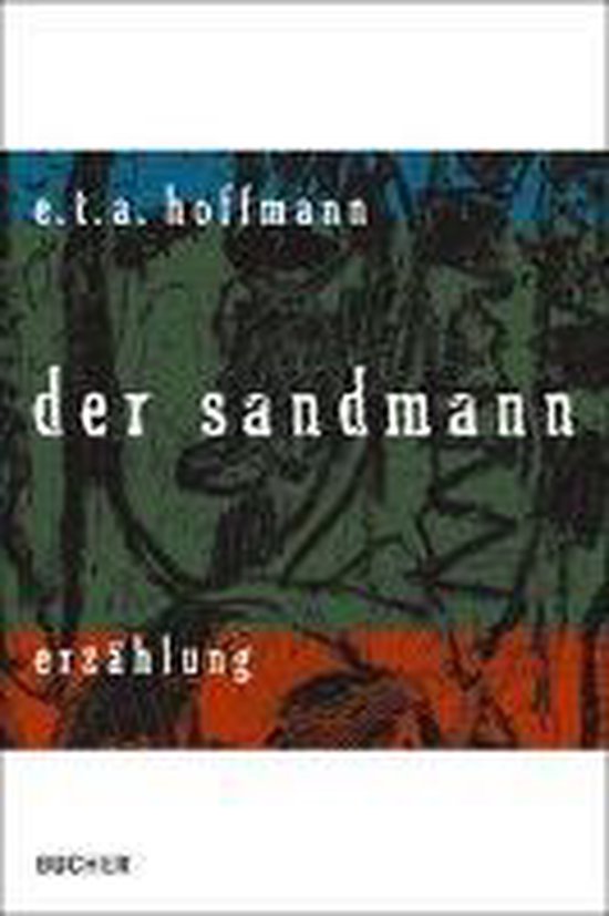 Der Sandmann Ernst Theodor Amadeus Hoffmann Der Sandmann, Ernst Theodor Amadeus Hoffmann | 9783990181515 | Boeken