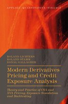 Applied Quantitative Finance - Modern Derivatives Pricing and Credit Exposure Analysis