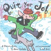 Quit Your Job