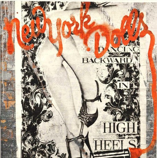 New York Dolls Dancing Backward In High Heels album cover artwork.