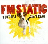 3 Out Of 4 Ain'T Bad!: The Fm Static Anthology