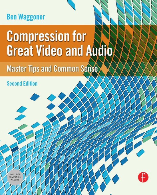 Compression for Great Video and Audio - cover