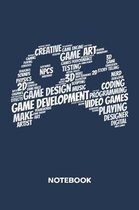 Game Development Video Games NOTEBOOK