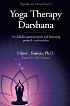 Yoga Therapy Theory- Yoga Therapy Darshana