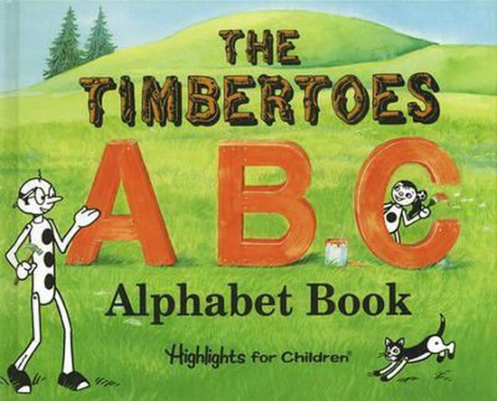 Timbertoes A B C Alphabet Book, The