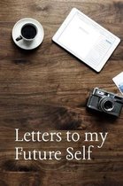 Letters To My Future Self