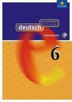 deutsch.ideen 6. Arbeitsheft mit CD-ROM. Allgemeine Ausgabe