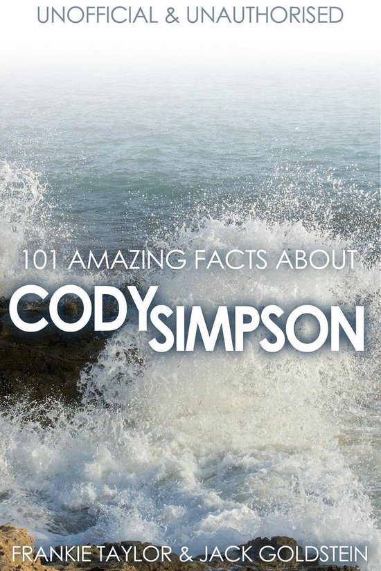 101 Amazing Facts about Cody Simpson - cover