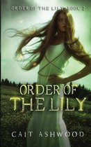 Order of the Lily- Order of the Lily