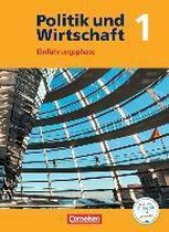 Politik und Wirtschaft. Nordrhein-Westfalen. Einführungsphase. Schülerbuch. Sekundarstufe II
