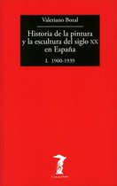 La balsa de la Medusa 191 - Historia de la pintura y la escultura del siglo XX en España - Vol. I