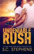 Undeniable Rush