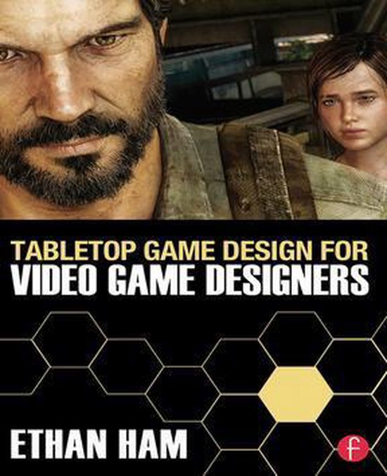 Tabletop Game Design for Video Game Designers (ebook), Ethan Ham