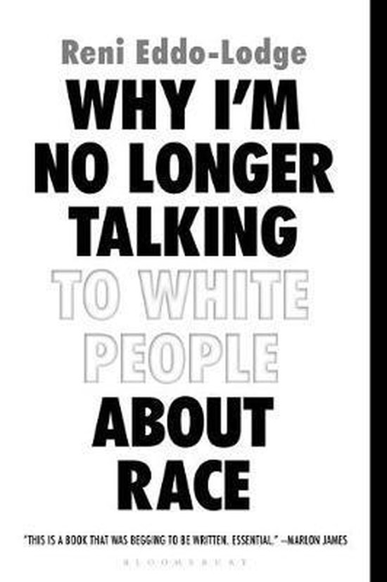 Why I'm No Longer Talking to White People about Race - cover