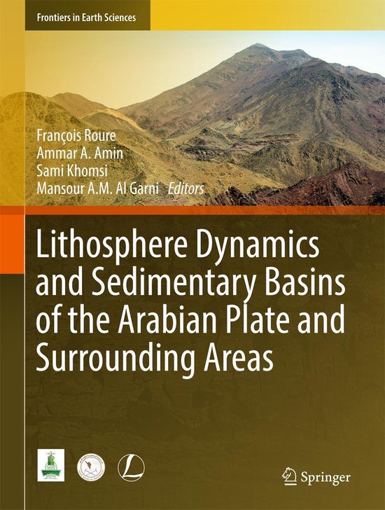 Frontiers in Earth Sciences - Lithosphere Dynamics and Sedimentary Basins of the Arabian Plate and Surrounding Areas