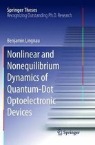 Springer Theses- Nonlinear and Nonequilibrium Dynamics of Quantum-Dot Optoelectronic Devices