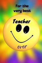 For The Best Teacher Ever