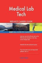 Medical Lab Tech Red-Hot Career Guide; 2509 Real Interview Questions