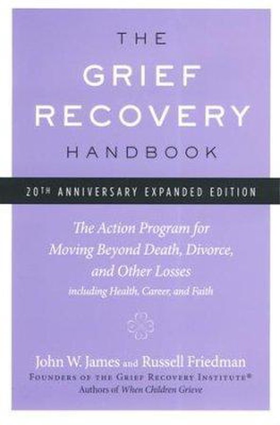 The Grief Recovery Handbook, 20th Anniversary Expanded Edition (ebook