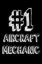 #1 Aircraft Mechanic