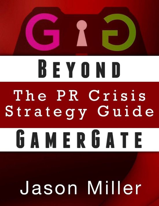Beyond GamerGate: The PR Crisis strategy guide - cover