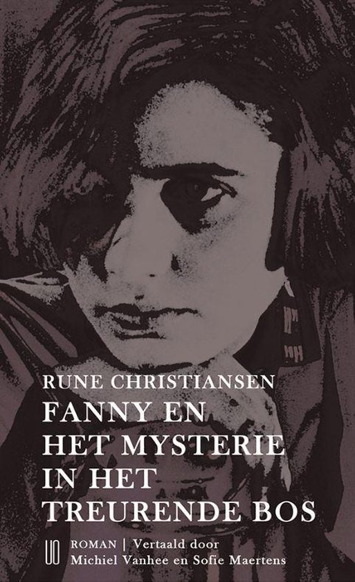 Fanny en het mysterie in het treurende bos - Rune Christiansen | Northernlights300.org
