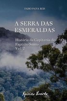A Serra Das Esmeraldas